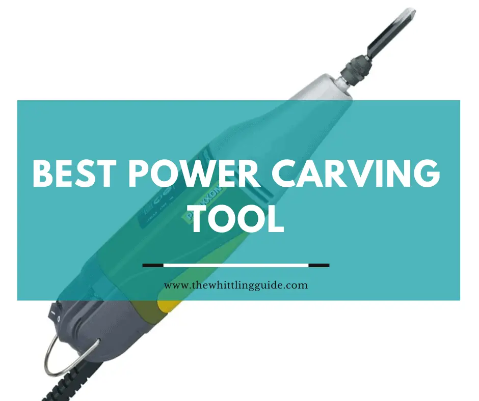 Best Power Carving Tool: 5 Amazing Options [UPDATED]