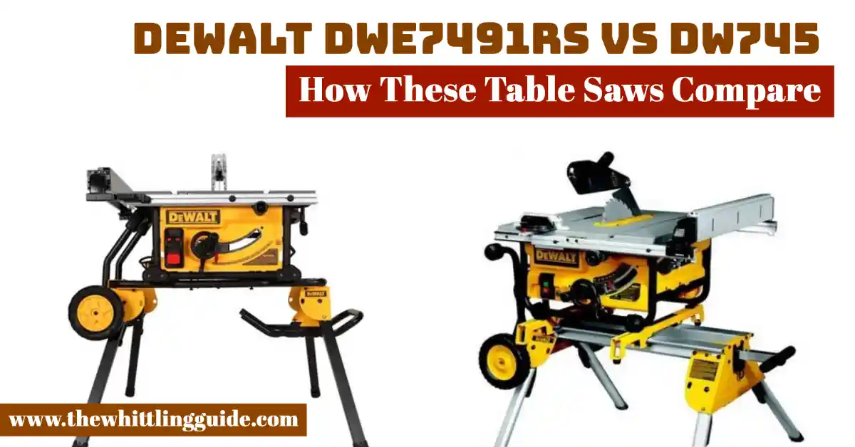 Dewalt Dwe7491RS vs DW745 | How These Table Saws Compare