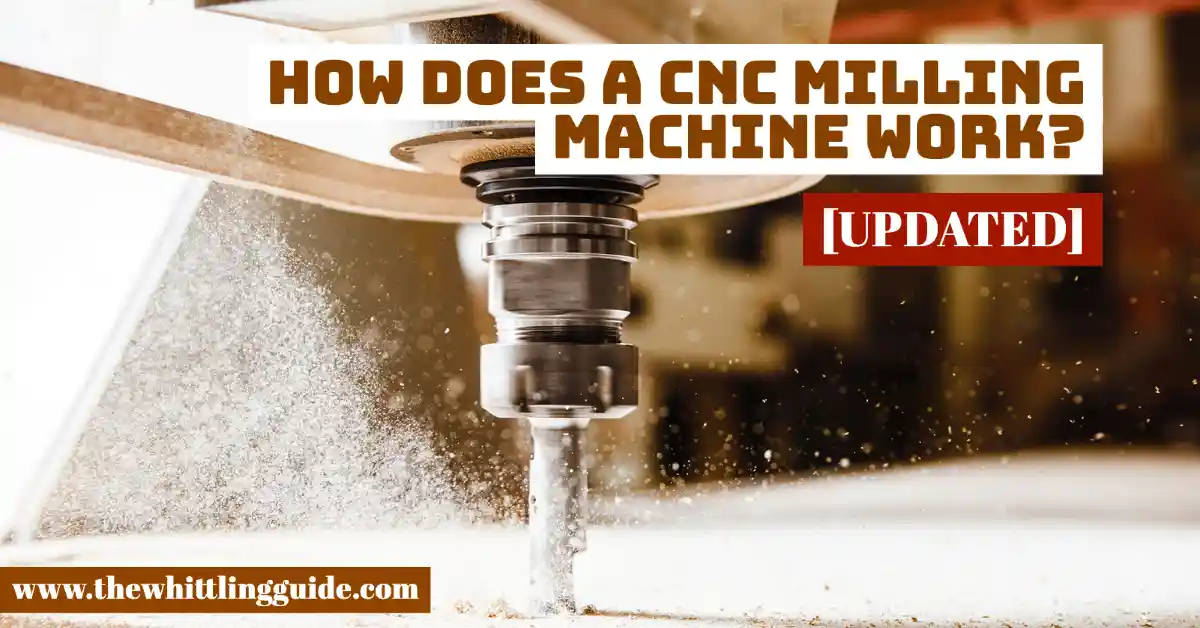 How Does a CNC Milling Machine Work? A Detailed Guide
