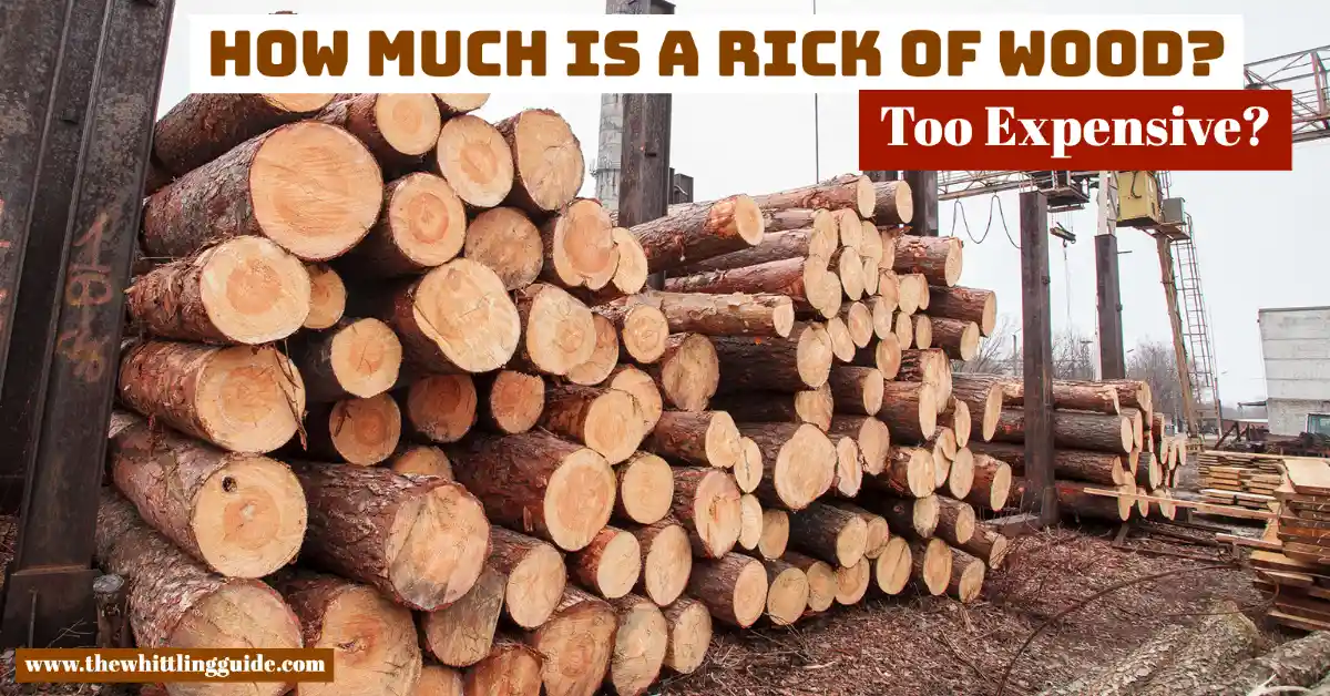 How Much is a Rick of Wood? | Is it too expensive?