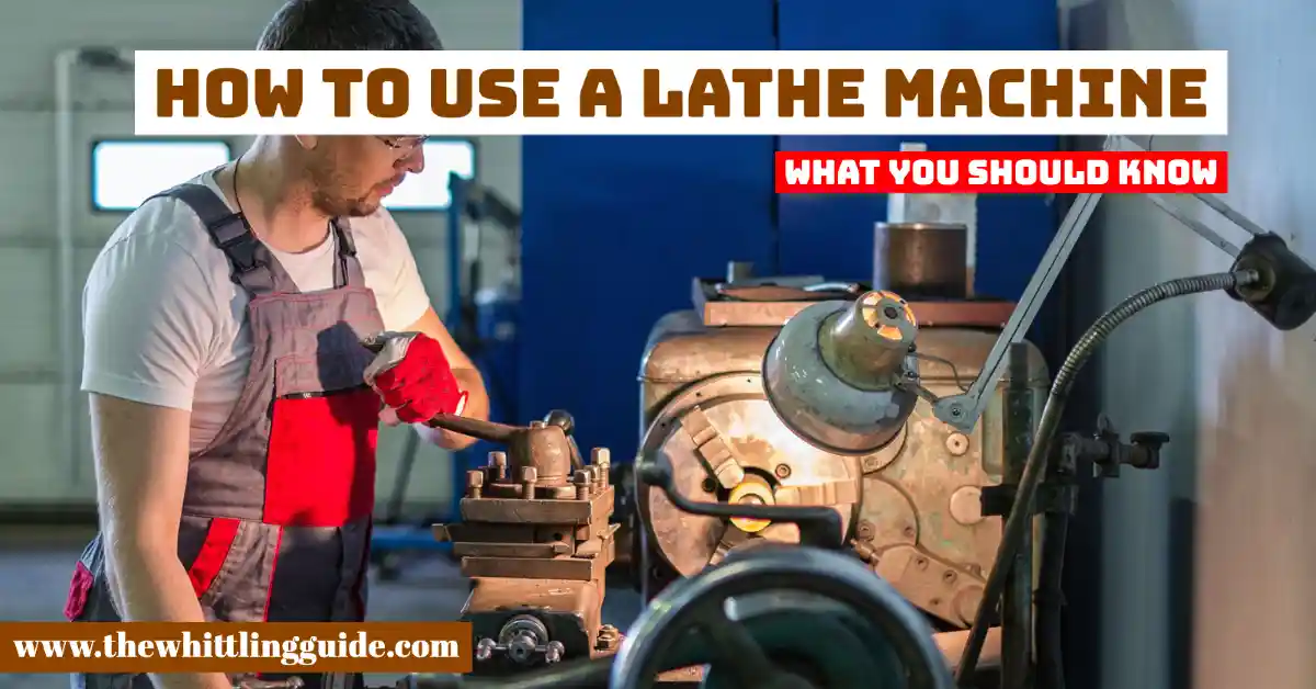 How To Use a Lathe Machine | What You Should Know