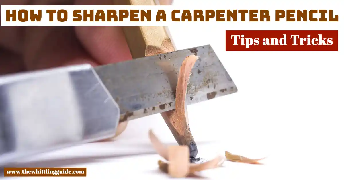How to Sharpen a Carpenter Pencil | Tips and Tricks