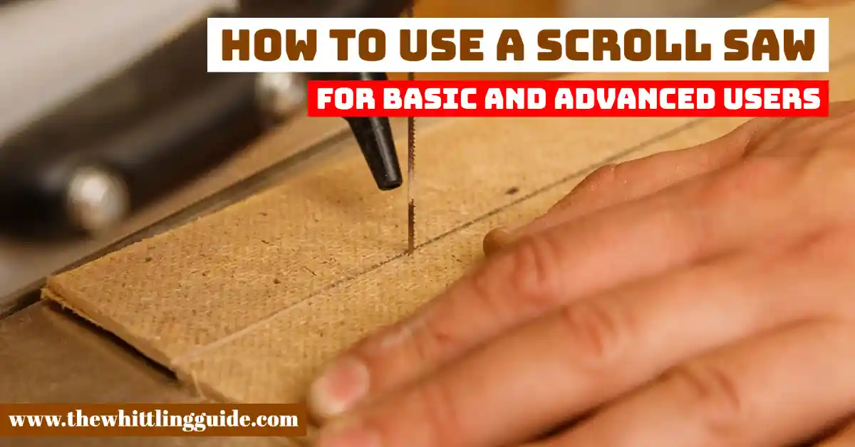 How to use a Scroll Saw | For Basic And Advanced Users