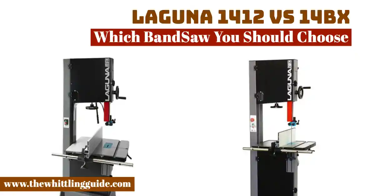 Laguna 1412 vs 14BX | Which BandSaw You Should Choose