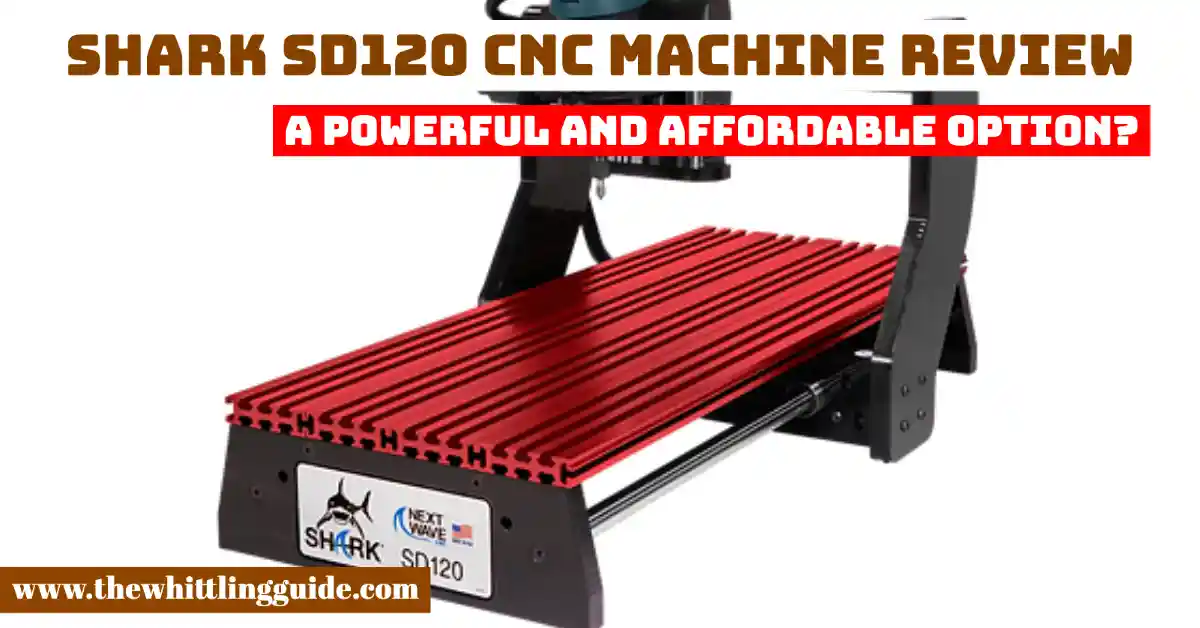 SHARK SD120 CNC Machine Review | A Powerful and Affordable Option