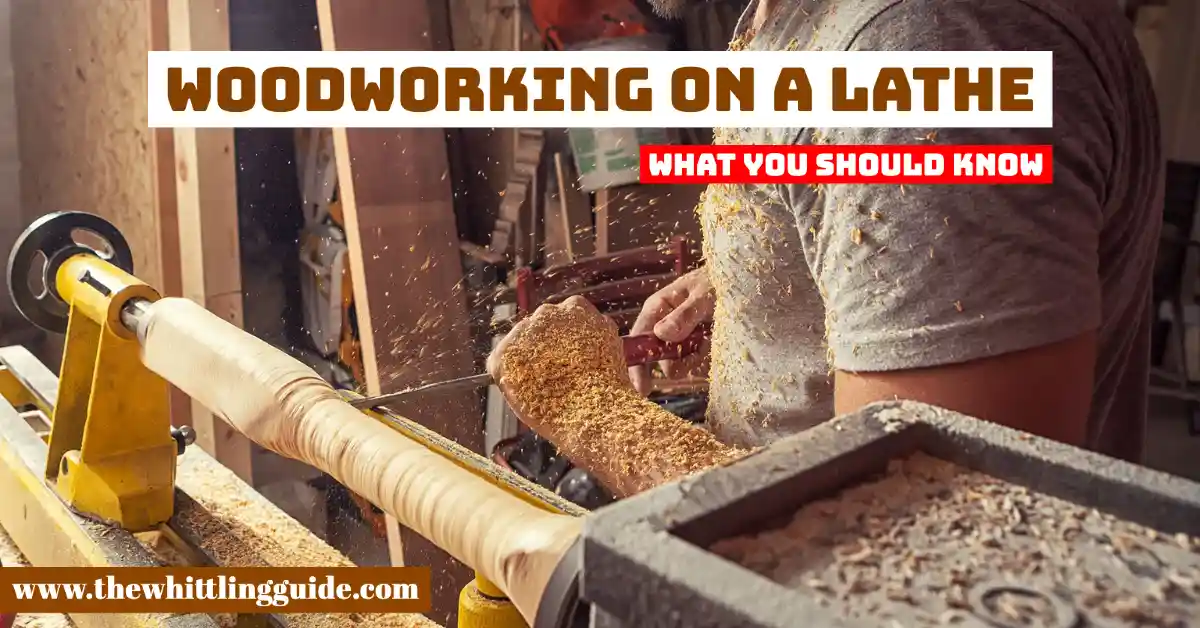 Woodworking on a Lathe | What You Should Know