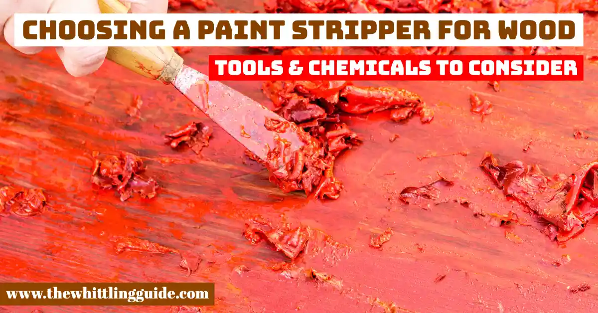 Choosing a Paint Stripper for Wood |Tools & Chemicals To Consider