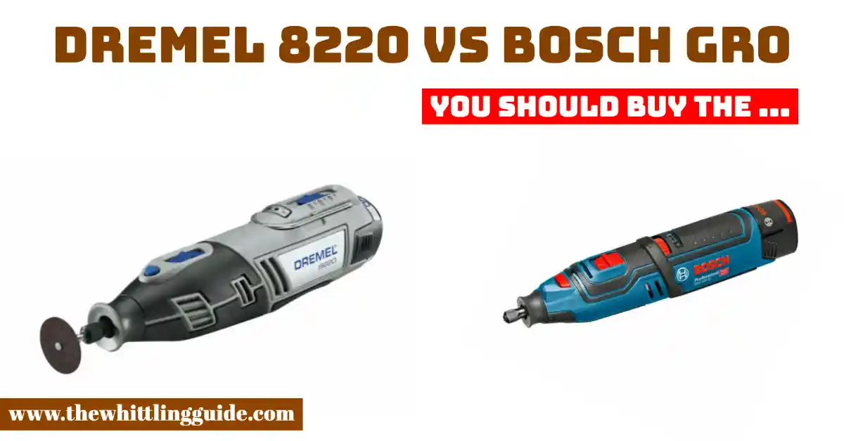Dremel 8220 vs Bosch Gro | You Should Buy The …