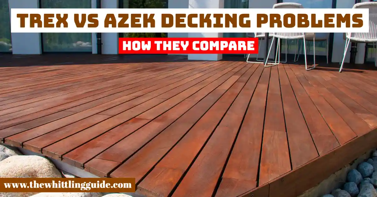 Trex vs Azek Decking Problems | How They Compare