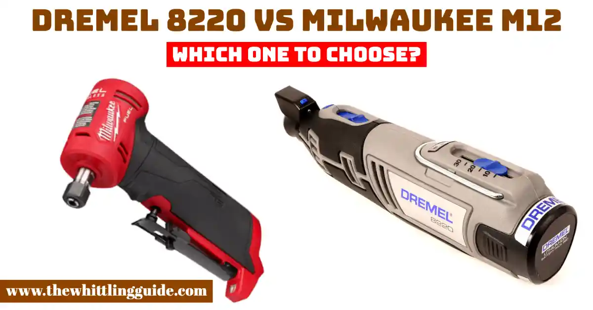 Dremel 8220 vs Milwaukee M12 | Which One To Choose?