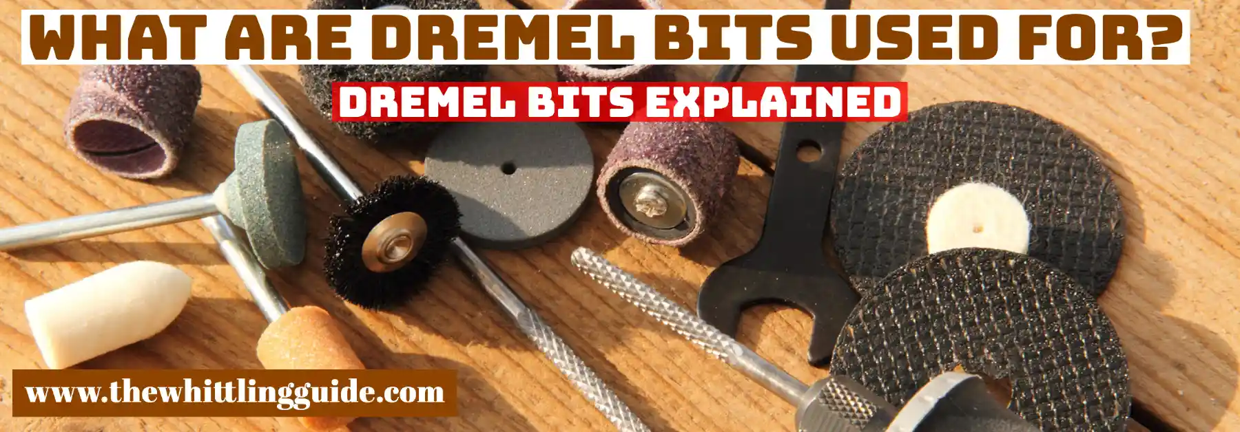 What are the different Dremel bits used for